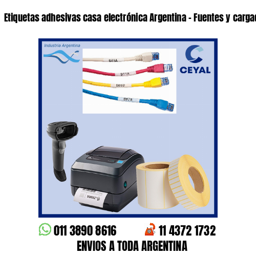 Etiquetas adhesivas casa electrónica Argentina – Fuentes y cargadores