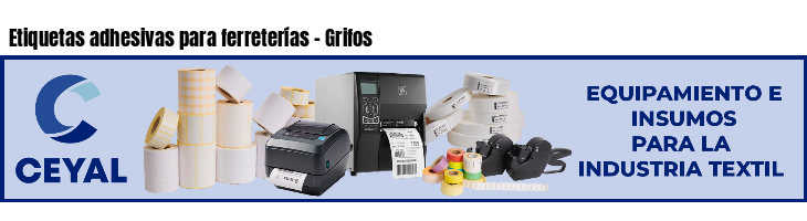 Etiquetas adhesivas para ferreterías - Grifos
