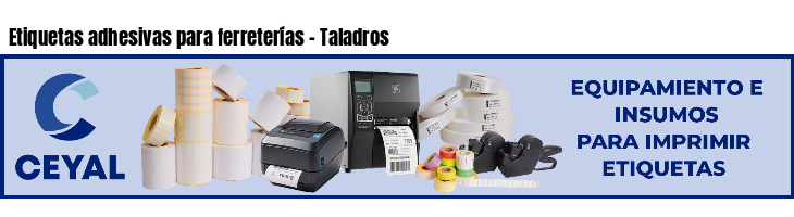 Etiquetas adhesivas para ferreterías - Taladros