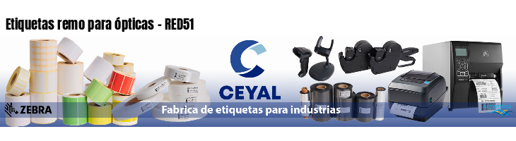 Etiquetas remo para ópticas - RED51