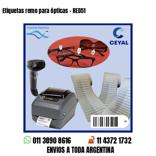 Etiquetas remo para ópticas – RED51