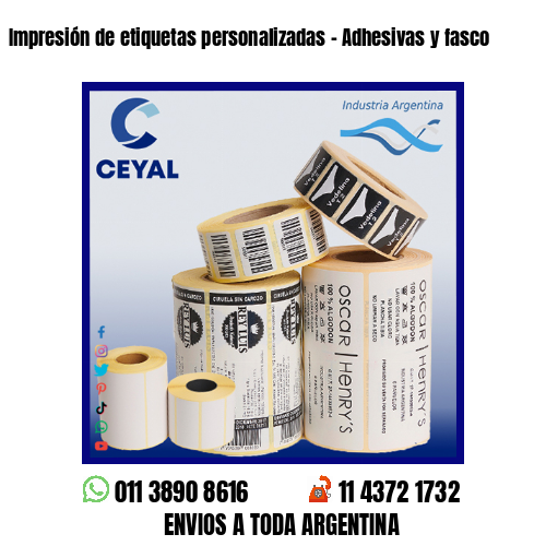 Impresión de etiquetas personalizadas – Adhesivas y fasco