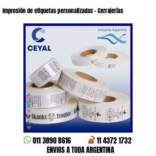 Impresión de etiquetas personalizadas – Cerrajerías