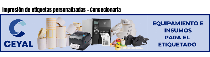 Impresión de etiquetas personalizadas - Concecionaria