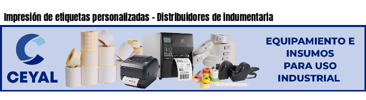 Impresión de etiquetas personalizadas - Distribuidores de indumentaria