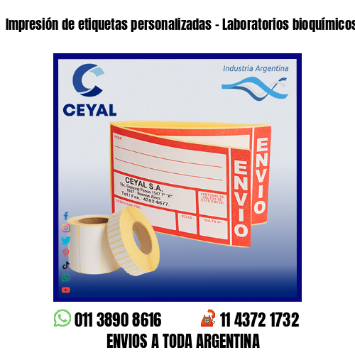 Impresión de etiquetas personalizadas – Laboratorios bioquímicos