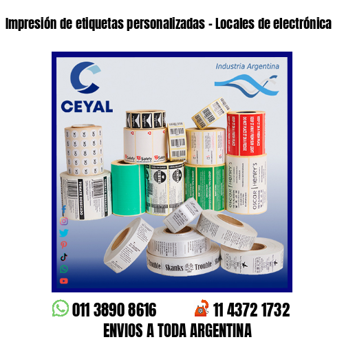 Impresión de etiquetas personalizadas – Locales de electrónica