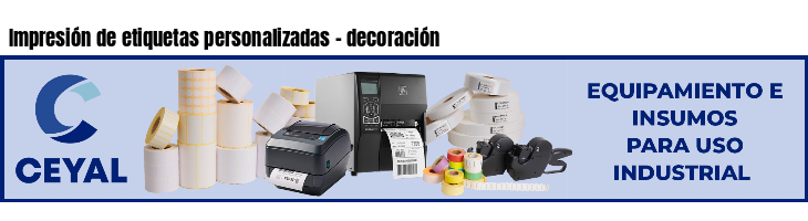 Impresión de etiquetas personalizadas - decoración