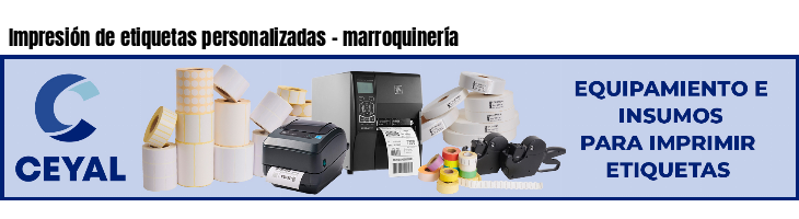 Impresión de etiquetas personalizadas - marroquinería