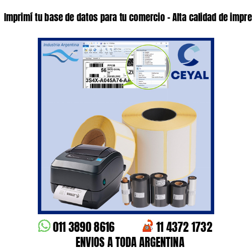 Imprimí tu base de datos para tu comercio – Alta calidad de impresión!