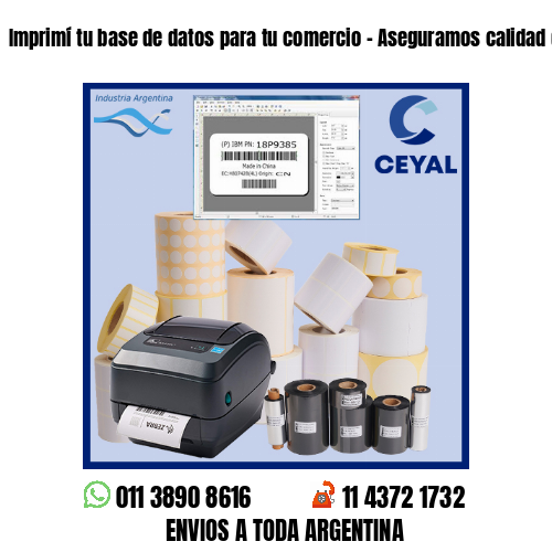Imprimí tu base de datos para tu comercio – Aseguramos calidad de impresión
