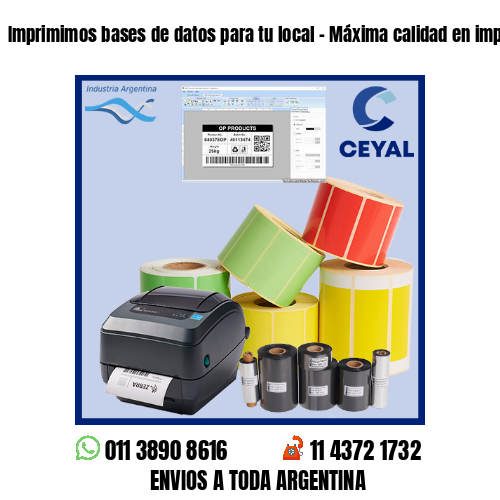 Imprimimos bases de datos para tu local – Máxima calidad en impresión!