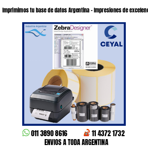 Imprimimos tu base de datos Argentina – Impresiones de excelencia!