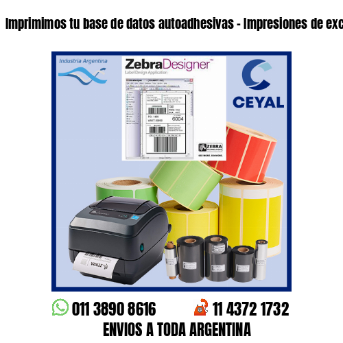 Imprimimos tu base de datos autoadhesivas – Impresiones de excelencia!