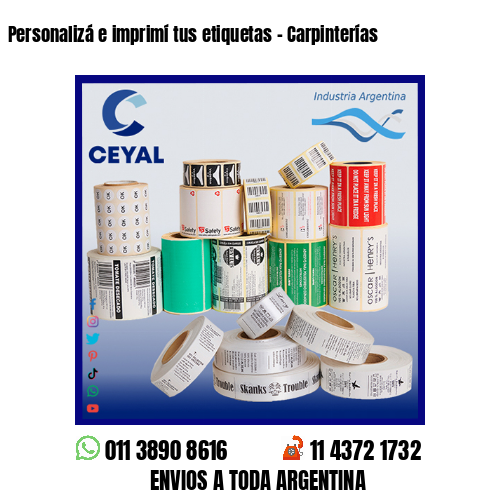 Personalizá e imprimí tus etiquetas – Carpinterías