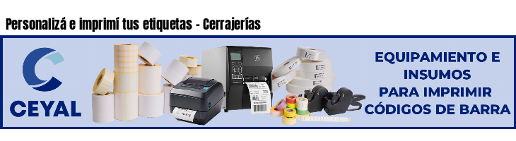 Personalizá e imprimí tus etiquetas - Cerrajerías