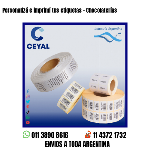 Personalizá e imprimí tus etiquetas – Chocolaterías