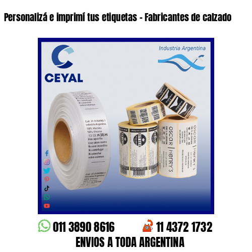 Personalizá e imprimí tus etiquetas – Fabricantes de calzado