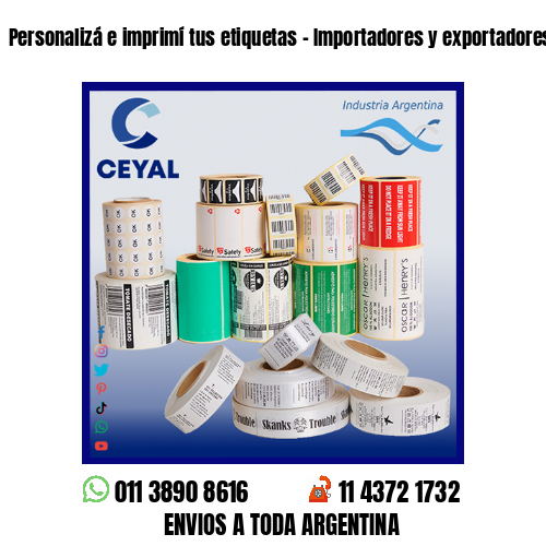 Personalizá e imprimí tus etiquetas – Importadores y exportadores