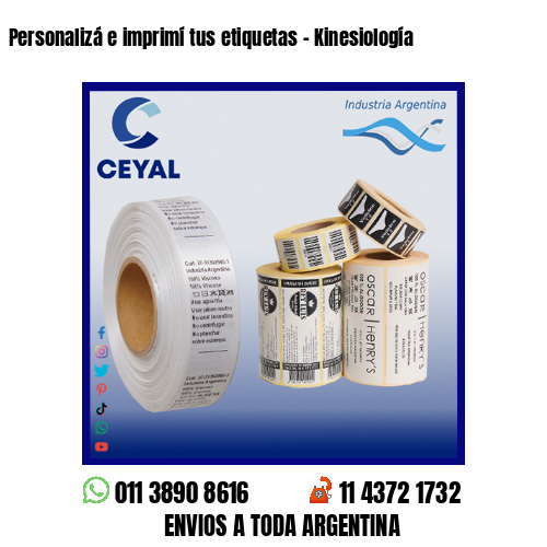 Personalizá e imprimí tus etiquetas – Kinesiología