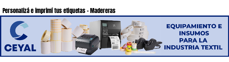Personalizá e imprimí tus etiquetas - Madereras