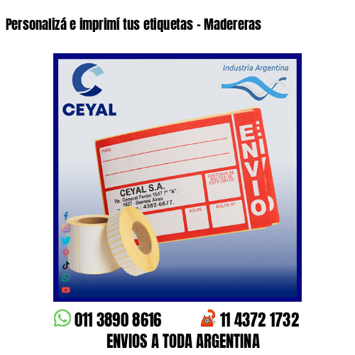 Personalizá e imprimí tus etiquetas – Madereras