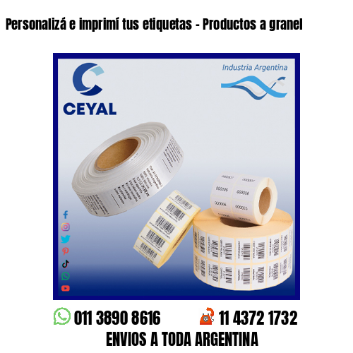 Personalizá e imprimí tus etiquetas – Productos a granel