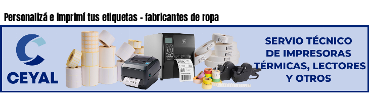 Personalizá e imprimí tus etiquetas - fabricantes de ropa