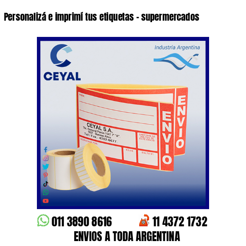Personalizá e imprimí tus etiquetas – supermercados