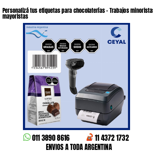 Personalizá tus etiquetas para chocolaterías – Trabajos minoristas y mayoristas