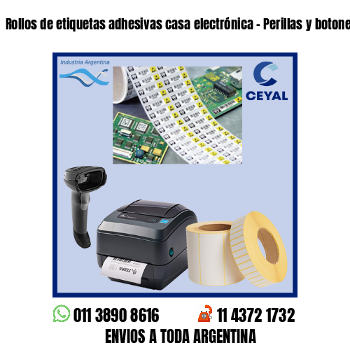 Rollos de etiquetas adhesivas casa electrónica – Perillas y botoneras
