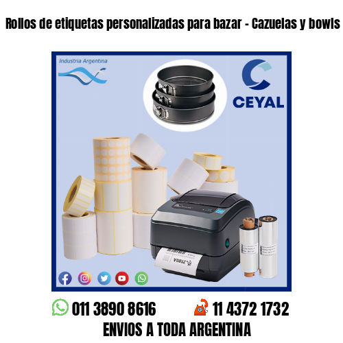 Rollos de etiquetas personalizadas para bazar – Cazuelas y bowls