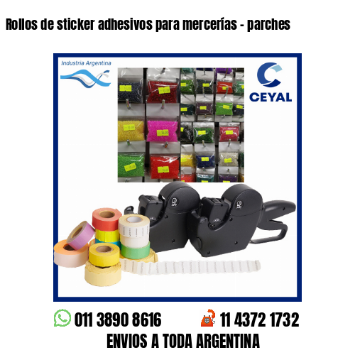 Rollos de sticker adhesivos para mercerías – parches