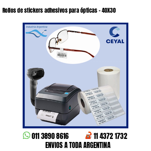 Rollos de stickers adhesivos para ópticas – 40X30