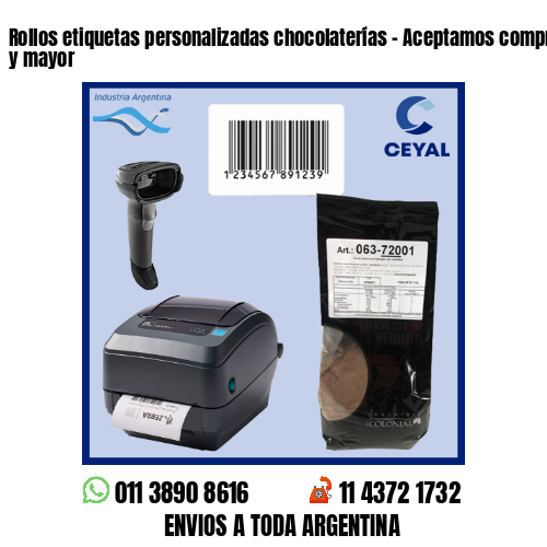 Rollos etiquetas personalizadas chocolaterías – Aceptamos compras al por menor y mayor