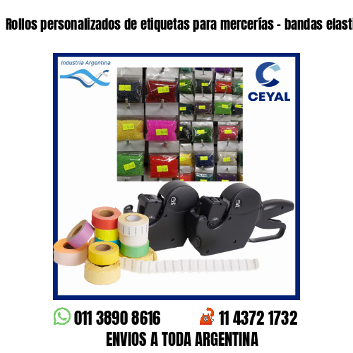 Rollos personalizados de etiquetas para mercerías – bandas elasticas