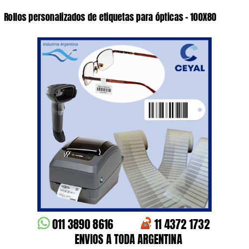 Rollos personalizados de etiquetas para ópticas – 100X80