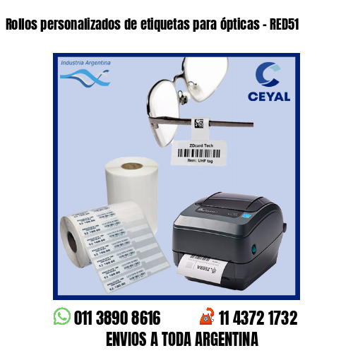 Rollos personalizados de etiquetas para ópticas – RED51