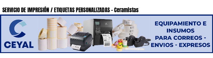 SERVICIO DE IMPRESIÓN / ETIQUETAS PERSONALIZADAS - Ceramistas
