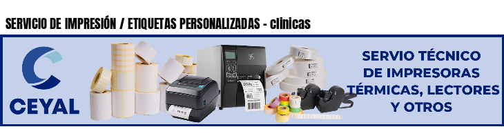 SERVICIO DE IMPRESIÓN / ETIQUETAS PERSONALIZADAS - clinicas