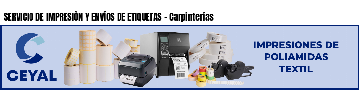 SERVICIO DE IMPRESIÒN Y ENVÍOS DE ETIQUETAS - Carpinterías