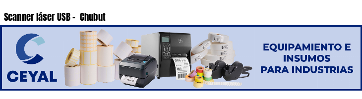 Scanner láser USB -  Chubut