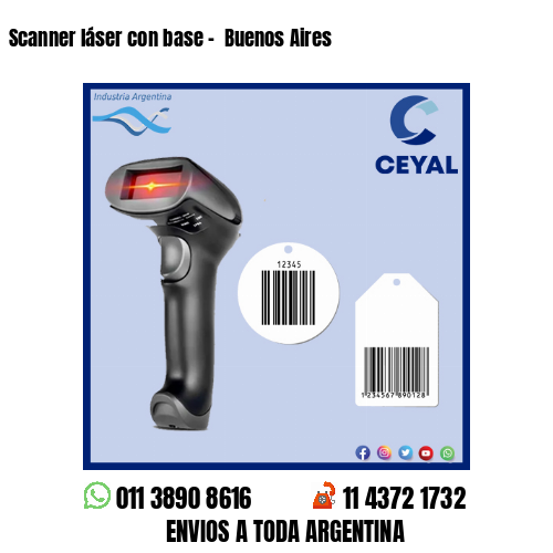 Scanner láser con base –  Buenos Aires