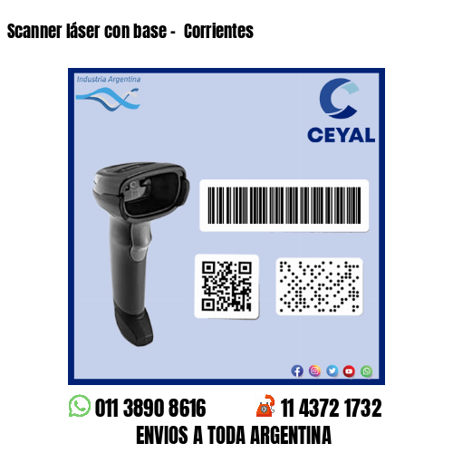 Scanner láser con base –  Corrientes