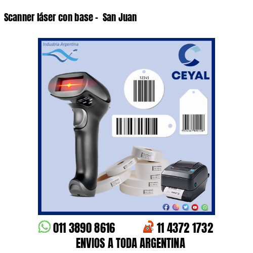 Scanner láser con base –  San Juan