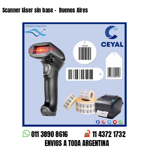 Scanner láser sin base –  Buenos Aires
