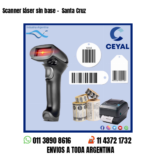 Scanner láser sin base –  Santa Cruz