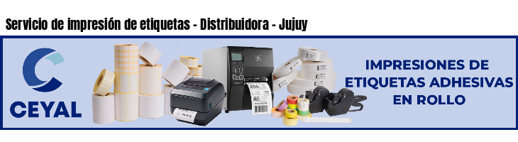 Servicio de impresión de etiquetas - Distribuidora - Jujuy