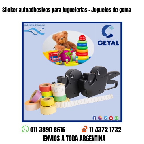 Sticker autoadhesivos para jugueterías – Juguetes de goma