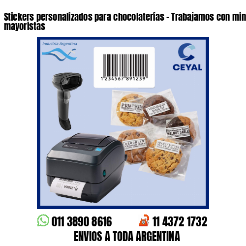 Stickers personalizados para chocolaterías – Trabajamos con minoristas y mayoristas